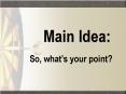 Main Idea: PowerPoint PPT Presentation