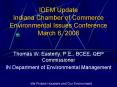 IDEM Update Indiana Chamber of Commerce Environmental Issues Conference March 6, 2008 PowerPoint PPT Presentation