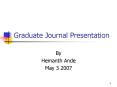 Graduate Journal Presentation PowerPoint PPT Presentation