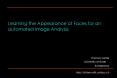 Learning the Appearance of Faces for an automated Image Analysis' PowerPoint PPT Presentation