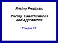 Pricing Products:  Pricing Considerations and Approaches PowerPoint PPT Presentation