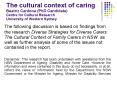The cultural context of caring Beatriz Cardona PhD Candidate Centre for Cultural Research University PowerPoint PPT Presentation