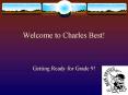 Welcome to Charles Best PowerPoint PPT Presentation