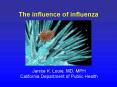 The influence of influenza PowerPoint PPT Presentation