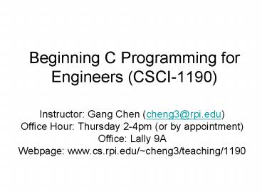 Beginning C Programming for Engineers CSCI1190