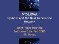 NYSERNet Updates and the Next Generation Network PowerPoint PPT Presentation