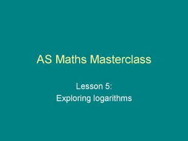 AS Maths Masterclass