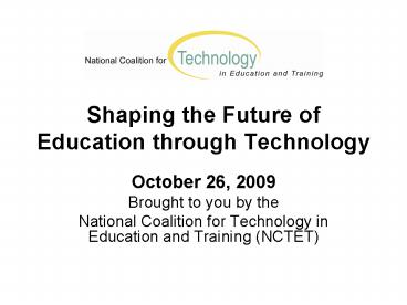 Shaping the Future of Education through Technology