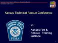 Kansas Technical Rescue Conference PowerPoint PPT Presentation