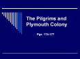 The Pilgrims and Plymouth Colony PowerPoint PPT Presentation