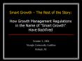 Smart Growth The Rest of the Story: How Growth Management Regulations in the Name of Smart Growth Ha PowerPoint PPT Presentation