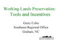 Working Lands Preservation: Tools and Incentives PowerPoint PPT Presentation