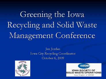 Greening the Iowa Recycling and Solid Waste Management Conference