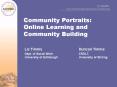 Community%20Portraits:%20Online%20Learning%20and%20Community%20Building PowerPoint PPT Presentation