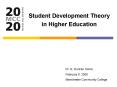 Student Development Theory PowerPoint PPT Presentation