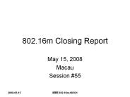 802.16m Closing Report