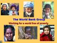 The World Bank Group PowerPoint PPT Presentation