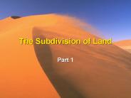 The Subdivision of Land