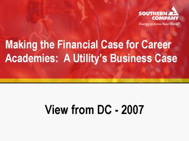 Making the Financial Case for Career Academies: A Utilitys Business Case