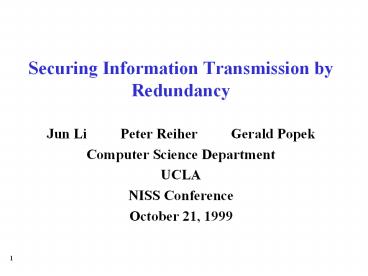 Securing Information Transmission by Redundancy