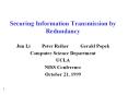 Securing Information Transmission by Redundancy PowerPoint PPT Presentation