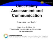 Uncertainty Assessment and Communication