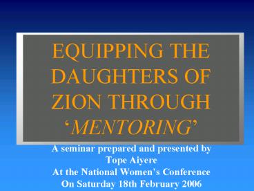 EQUIPPING THE DAUGHTERS OF ZION THROUGH MENTORING