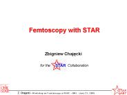 Femtoscopy with STAR