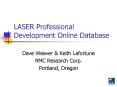 LASER Professional Development Online Database PowerPoint PPT Presentation