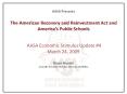 AASA Presents The American Recovery and Reinvestment Act and Americas Public Schools AASA Economic S PowerPoint PPT Presentation
