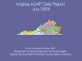 Virginia ADAP Data Report July 2009 PowerPoint PPT Presentation