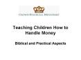 Teaching Children How to Handle Money PowerPoint PPT Presentation