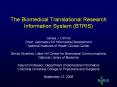 The Biomedical Translational Research Information System (BTRIS) PowerPoint PPT Presentation