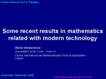 Some recent results in mathematics related with modern technology