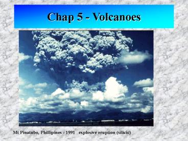 Chap 5 Volcanoes