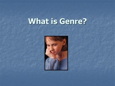 What is Genre