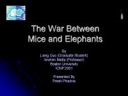 The War Between Mice and Elephants