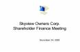 Skyview Owners Corp' Shareholder Finance Meeting November 24, 2008 PowerPoint PPT Presentation