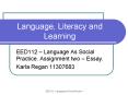 Language, Literacy and Learning PowerPoint PPT Presentation