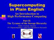 Supercomputing in Plain English