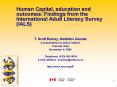Human Capital, education and outcomes: Findings from the International Adult Literacy Survey IALS PowerPoint PPT Presentation