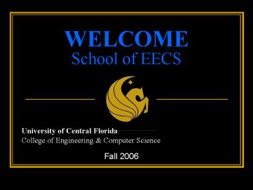 WELCOME School of EECS