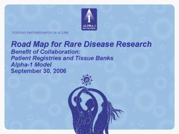 Road Map for Rare Disease Research