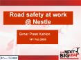 Road%20safety%20at%20work%20@%20Nestle PowerPoint PPT Presentation