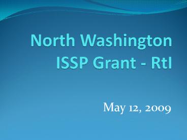 North Washington ISSP Grant RtI