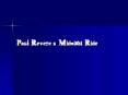 Paul Reveres Midnight Ride PowerPoint PPT Presentation