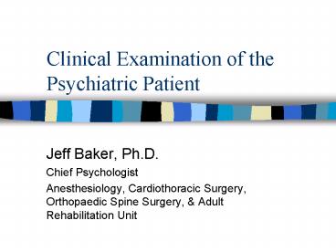 Clinical Examination of the Psychiatric Patient