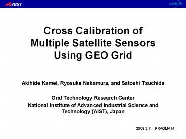 Cross Calibration of Multiple Satellite Sensors Using GEO Grid