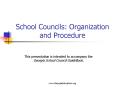 School Councils: Organization and Procedure PowerPoint PPT Presentation