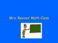 Mrs. Reeves PowerPoint PPT Presentation